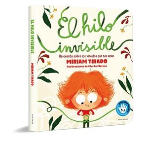 HILO INVISIBLE, EL. (PEQUEÑAS MANITAS) | 9788418054716 | TIRADO, MÍRIAM / MORENO, MARTA | Llibreria La Gralla | Librería online de Granollers