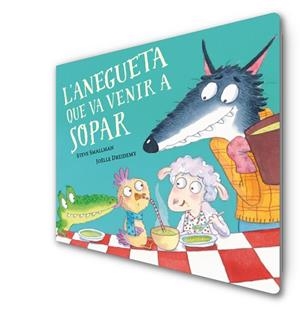 ANEGUETA QUE VA VENIR A SOPAR, L'.  LLIBRE DE CARTRÓ | 9788448864392 | SMALLMAN, STEVE / DREIDEMY, JOËLLE | Llibreria La Gralla | Llibreria online de Granollers