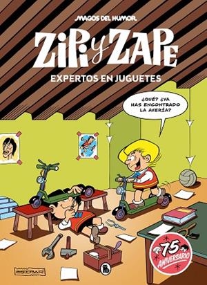 ZIPI Y ZAPE. EXPERTOS EN JUGUETES (MAGOS DEL HUMOR 219) | 9788402428752 | ESCOBAR, JOSEP | Llibreria La Gralla | Llibreria online de Granollers