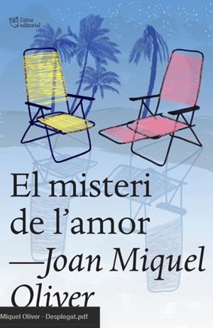 MISTERI DE L'AMOR, EL | 9788412659665 | OLIVER, JOAN MIQUEL | Llibreria La Gralla | Llibreria online de Granollers