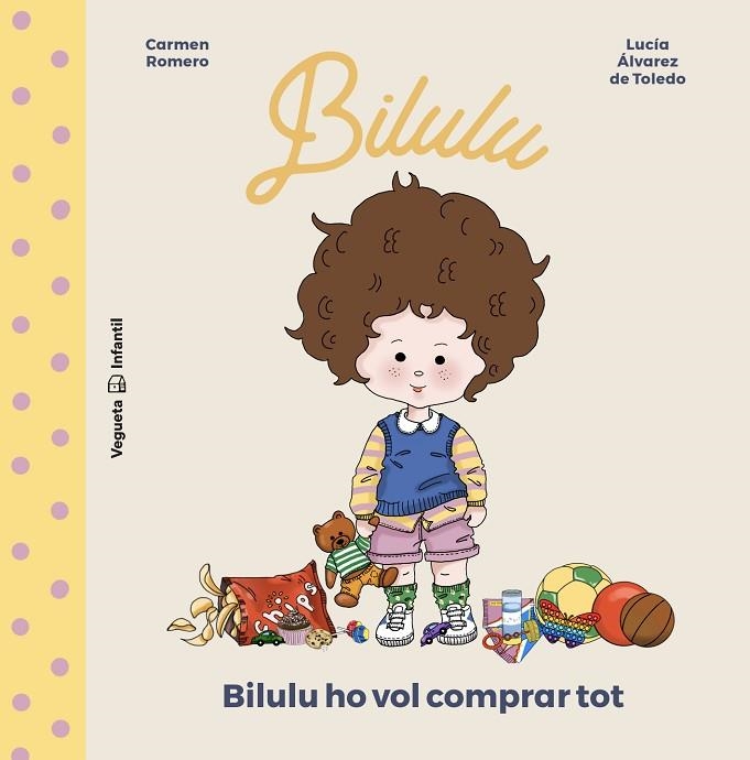 BILULU HO VOL COMPRAR TOT | 9788418449109 | ROMERO, CARMEN | Llibreria La Gralla | Librería online de Granollers