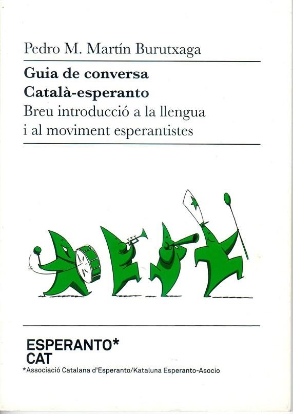 GUIA DE CONVERSA CATALA ESPERANTO | 9788493672881 | MARTIN, PEDRO | Llibreria La Gralla | Librería online de Granollers
