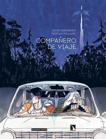 COMPAÑERO DE VIAJE | 9788418309489 | QUEMÉMÉNER, LUCIE ; FILLAIRE, TRISTAN | Llibreria La Gralla | Llibreria online de Granollers