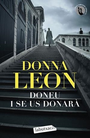 DONEU I SE US DONARÀ | 9788419107664 | LEON, DONNA | Llibreria La Gralla | Librería online de Granollers