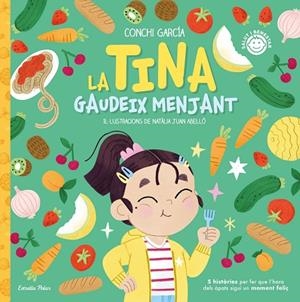 TINA GAUDEIX MENJANT, LA | 9788413895062 | GARCÍA, CONCHI | Llibreria La Gralla | Librería online de Granollers