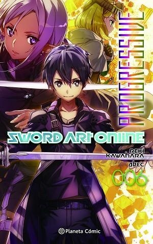 SWORD ART ONLINE PROGRESSIVE Nº 06 (NOVELA) | 9788491748342 | KAWAHARA, REKI | Llibreria La Gralla | Llibreria online de Granollers