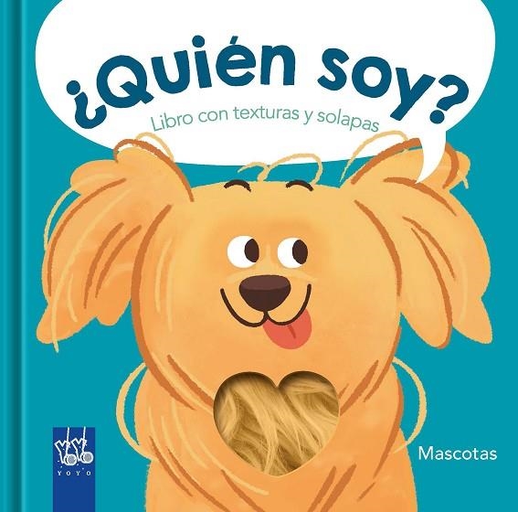 ¿QUIÉN SOY? MASCOTAS | 9788408266891 | YOYO | Llibreria La Gralla | Librería online de Granollers