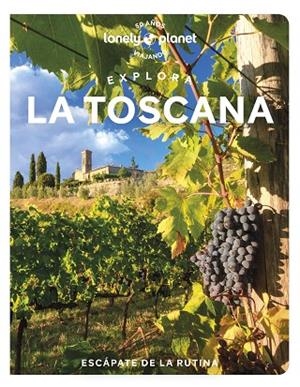 EXPLORA LA TOSCANA  GUIA LONELY PLANET 2023 | 9788408271185 | VVAA | Llibreria La Gralla | Llibreria online de Granollers