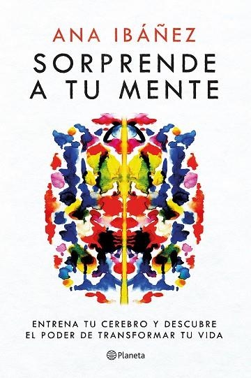 SORPRENDE A TU MENTE | 9788408271758 | IBÁÑEZ, ANA | Llibreria La Gralla | Librería online de Granollers