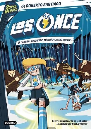 LATERAL IZQUIERDO MÁS RÁPIDO DEL MUNDO, EL LOS ONCE 5 | 9788408271888 | SANTIAGO, ROBERTO ;  SANTOS MOLINA, EDUARDO DE LOS | Llibreria La Gralla | Llibreria online de Granollers