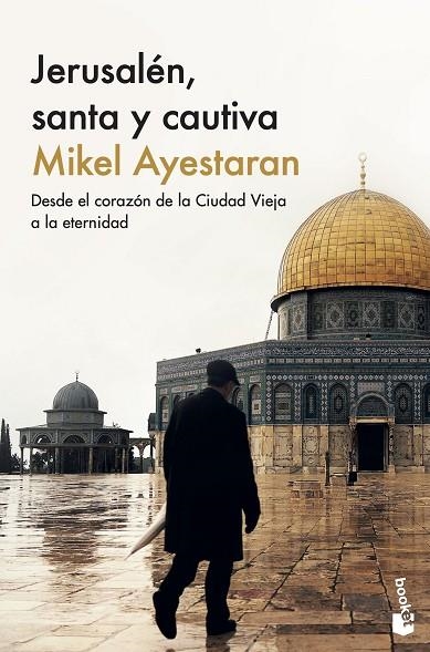 JERUSALÉN, SANTA Y CAUTIVA | 9788411001601 | AYESTARAN, MIKEL | Llibreria La Gralla | Librería online de Granollers