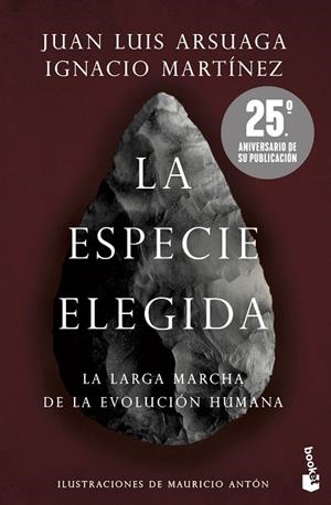 ESPECIE ELEGIDA, LA  (EDICIÓN 25.º ANIVERSARIO) | 9788423363490 | ARSUAGA, JUAN LUIS ;  MARTÍNEZ, IGNACIO | Llibreria La Gralla | Llibreria online de Granollers
