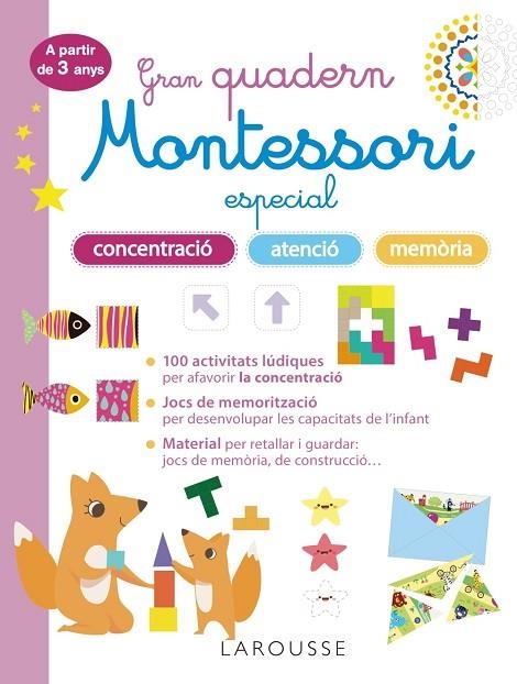 GRAN QUADERN MONTESSORI ESPECIAL CONCENTRACIÓ, ATENCIÓ I MEMORIA. A PARTIR DE 3 | 9788419436863 | VVAA | Llibreria La Gralla | Librería online de Granollers