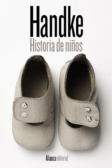 HISTORIA DE NIÑOS | 9788411482813 | HANDKE, PETER | Llibreria La Gralla | Llibreria online de Granollers