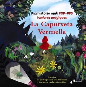 CAPUTXETA VERMELLA, LA . UNA HISTÒRIA AMB POP-UPS I OMBRES MÀGIQUES | 9788413492322 | ROBERTSON, EVE | Llibreria La Gralla | Librería online de Granollers