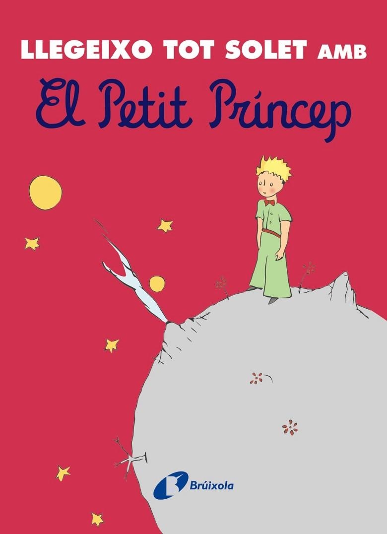 LLEGEIXO TOT SOLET AMB EL PETIT PRÍNCEP | 9788413492742 | DE SAINT-EXUPÉRY, ANTOINE | Llibreria La Gralla | Llibreria online de Granollers