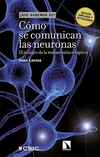 CÓMO SE COMUNICAN LAS NEURONAS | 9788413527307 | LERMA, JUAN | Llibreria La Gralla | Llibreria online de Granollers