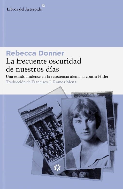 FRECUENTE OSCURIDAD DE NUESTROS DÍAS, LA  | 9788419089458 | DONNER, REBECCA | Llibreria La Gralla | Librería online de Granollers