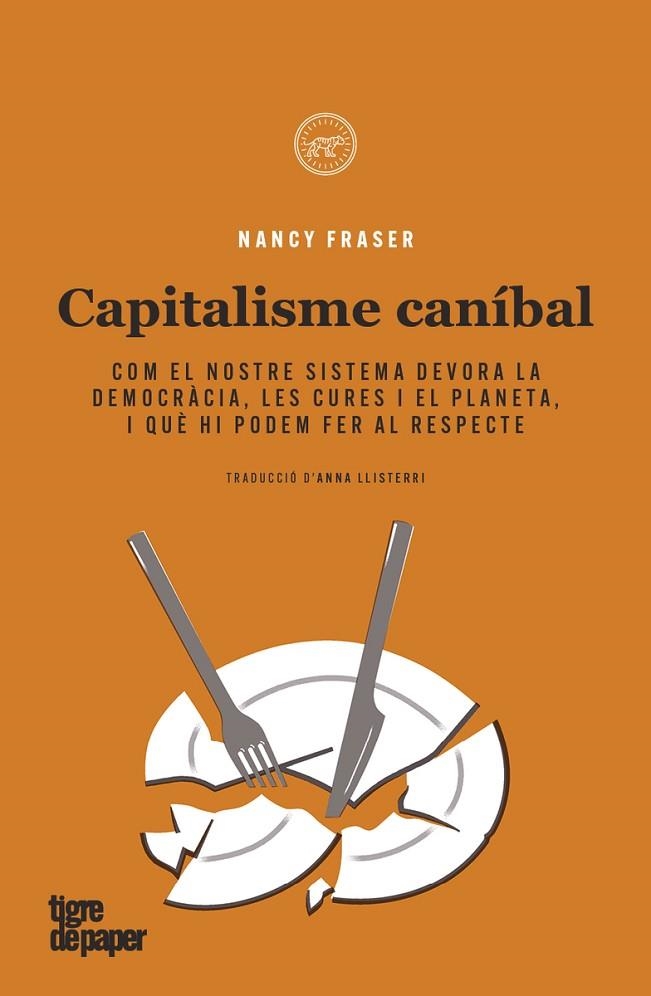 CAPITALISME CANIBAL | 9788418705557 | FRASER, NANCY | Llibreria La Gralla | Llibreria online de Granollers
