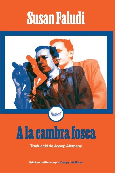 A LA CAMBRA FOSCA | 9788419332301 | FALUDI, SUSAN | Llibreria La Gralla | Llibreria online de Granollers