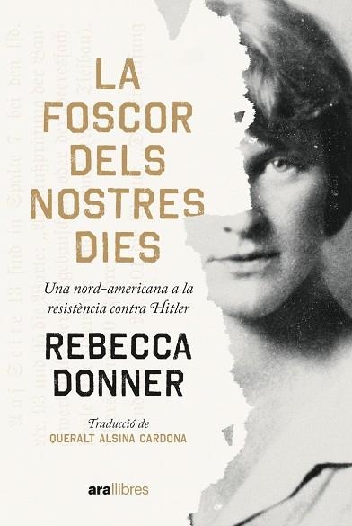 FOSCOR DELS NOSTRES DIES, LA  | 9788411730112 | DONNER, REBECCA | Llibreria La Gralla | Librería online de Granollers