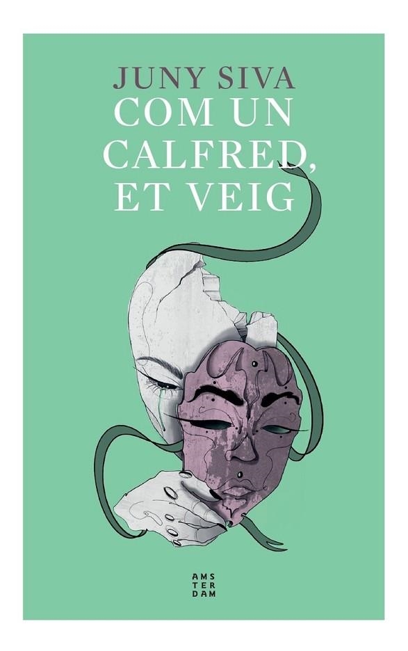 COM UN CALFRED, ET VEIG | 9788417918958 | SIVA, JUNY | Llibreria La Gralla | Librería online de Granollers