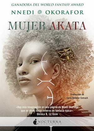 MUJER AKATA | 9788418440854 | OKORAFOR, NNEDI | Llibreria La Gralla | Llibreria online de Granollers