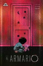 ARMARIO, EL  | 9788418955778 | TYNION IV, JAMES;  O'HALLORAN, CHRIS;  FULLERTON, GAVIN | Llibreria La Gralla | Librería online de Granollers