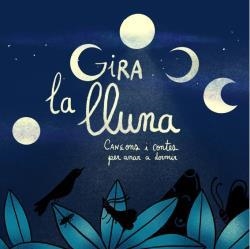 GIRA LA LLUNA | 9788412266740 | FIGUERAS, LAIA | Llibreria La Gralla | Librería online de Granollers
