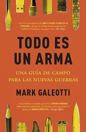 TODO ES UN ARMA | 9788412498561 | GALEOTTI, MARK | Llibreria La Gralla | Librería online de Granollers
