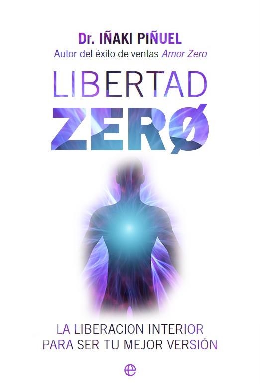 LIBERTAD ZERO | 9788413845838 | PIÑUEL, IÑAKI | Llibreria La Gralla | Llibreria online de Granollers