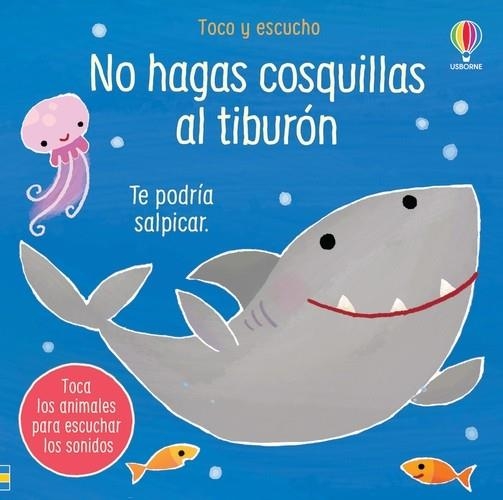 NO HAGAS COSQUILLAS AL TIBURON | 9781805313823 | TAPLIN, SAM | Llibreria La Gralla | Llibreria online de Granollers