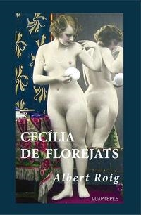CECILIA DE FLOREJATS | 9788412603095 | ROIG, ALBERT | Llibreria La Gralla | Librería online de Granollers