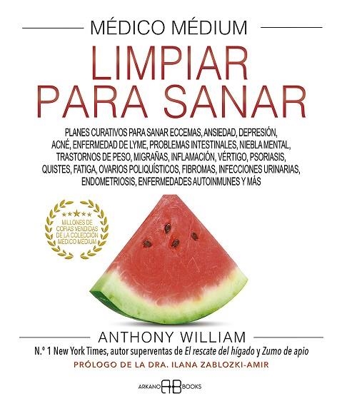 MÉDICO MÉDIUM. LIMPIAR PARA SANAR | 9788419510006 | WILLIAM, ANTHONY | Llibreria La Gralla | Librería online de Granollers