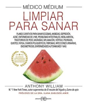 MÉDICO MÉDIUM. LIMPIAR PARA SANAR | 9788419510006 | WILLIAM, ANTHONY | Llibreria La Gralla | Librería online de Granollers
