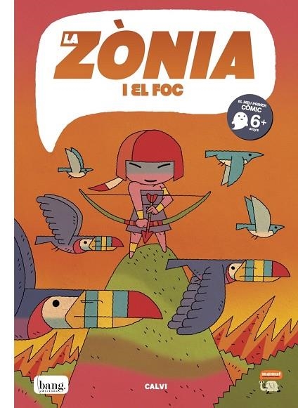 ZÒNIA I EL FOC, LA | 9788418101441 | CALVI, FER | Llibreria La Gralla | Llibreria online de Granollers