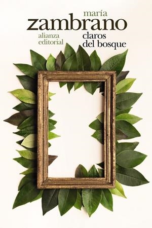 CLAROS DEL BOSQUE | 9788491813866 | ZAMBRANO, MARÍA | Llibreria La Gralla | Librería online de Granollers