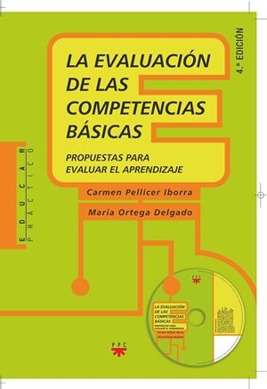 EVALUACIÓN DE LAS COMPETENCIAS BÁSICAS, LA | 9788428821742 | PELLICER IBORRA, CARMEN / ORTEGA DELGADO, MARÍA | Llibreria La Gralla | Librería online de Granollers