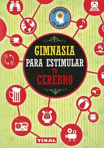 GIMNASIA PARA ESTIMULAR TU CEREBRO | 9788499284514 | VV. AA. | Llibreria La Gralla | Librería online de Granollers