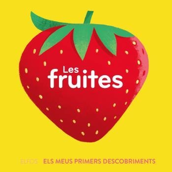 FRUITES PRIMERS DESCOBRIMENTS.  | 9788419499646 | BÚZIO, CAROLINA | Llibreria La Gralla | Llibreria online de Granollers