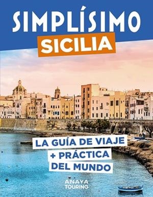 SICILIA SIMPLISIMO 2023 | 9788491586128 | VVAA | Llibreria La Gralla | Librería online de Granollers