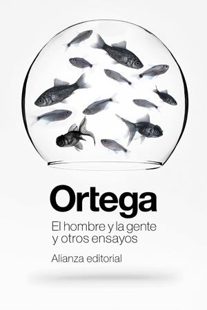 HOMBRE Y LA GENTE Y OTROS ENSAYOS, EL  | 9788411482837 | ORTEGA Y GASSET, JOSÉ | Llibreria La Gralla | Llibreria online de Granollers