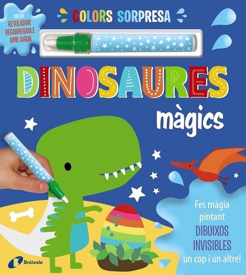 COLORS SORPRESA. DINOSAURES MÀGICS | 9788413492087 | AA.VV. | Llibreria La Gralla | Llibreria online de Granollers