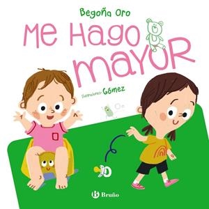 ME HAGO MAYOR | 9788469668597 | ORO PRADERA, BEGOÑA | Llibreria La Gralla | Librería online de Granollers