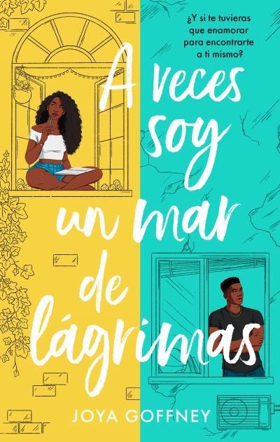A VECES SOY UN MAR DE LÁGRIMAS | 9788419252241 | GOFFNEY, JOYA | Llibreria La Gralla | Librería online de Granollers