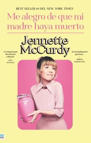 ME ALEGRO DE QUE MI MADRE HAYA MUERTO | 9788492917143 | MCCURDY, JENNETTE | Llibreria La Gralla | Librería online de Granollers