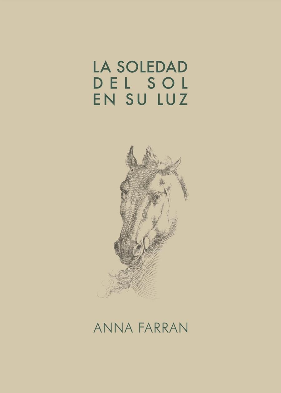 SOLEDAD DEL SOL EN SU LUZ, LA | 9788409492343 | FARRAN, ANNA | Llibreria La Gralla | Librería online de Granollers