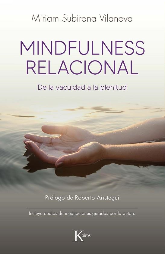 MINDFULNESS RELACIONAL | 9788411211413 | SUBIRANA VILANOVA, MIRIAM | Llibreria La Gralla | Llibreria online de Granollers