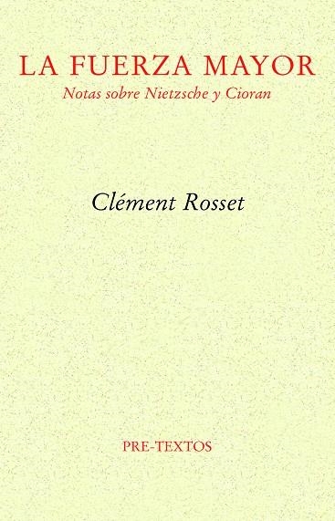 FUERZA MAYOR, LA | 9788419633026 | ROSSET, CLÉMENT | Llibreria La Gralla | Llibreria online de Granollers