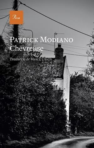 CHEVREUSE | 9788419657190 | MODIANO, PATRICK | Llibreria La Gralla | Llibreria online de Granollers